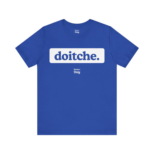 Doitche T-Shirt