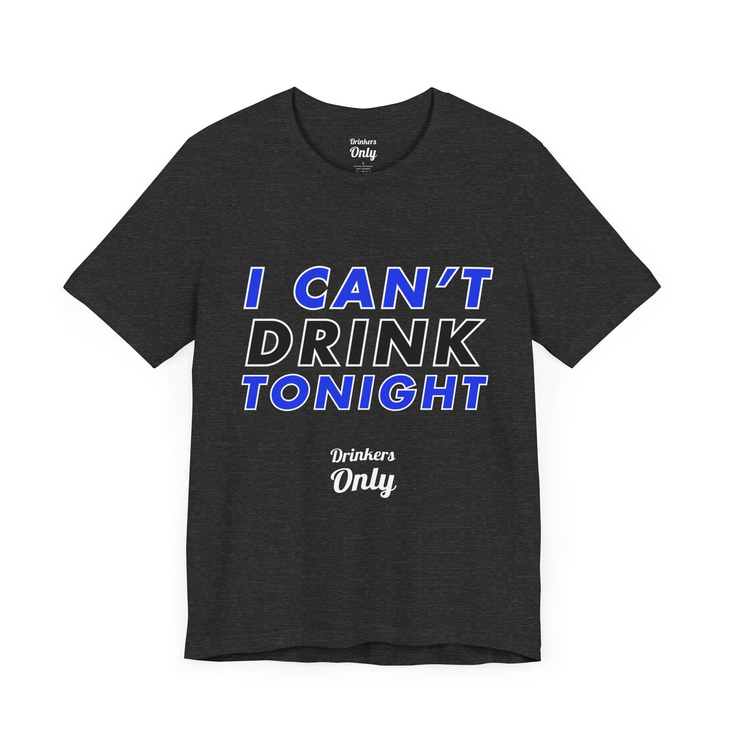 Drink Tonight T-Shirt