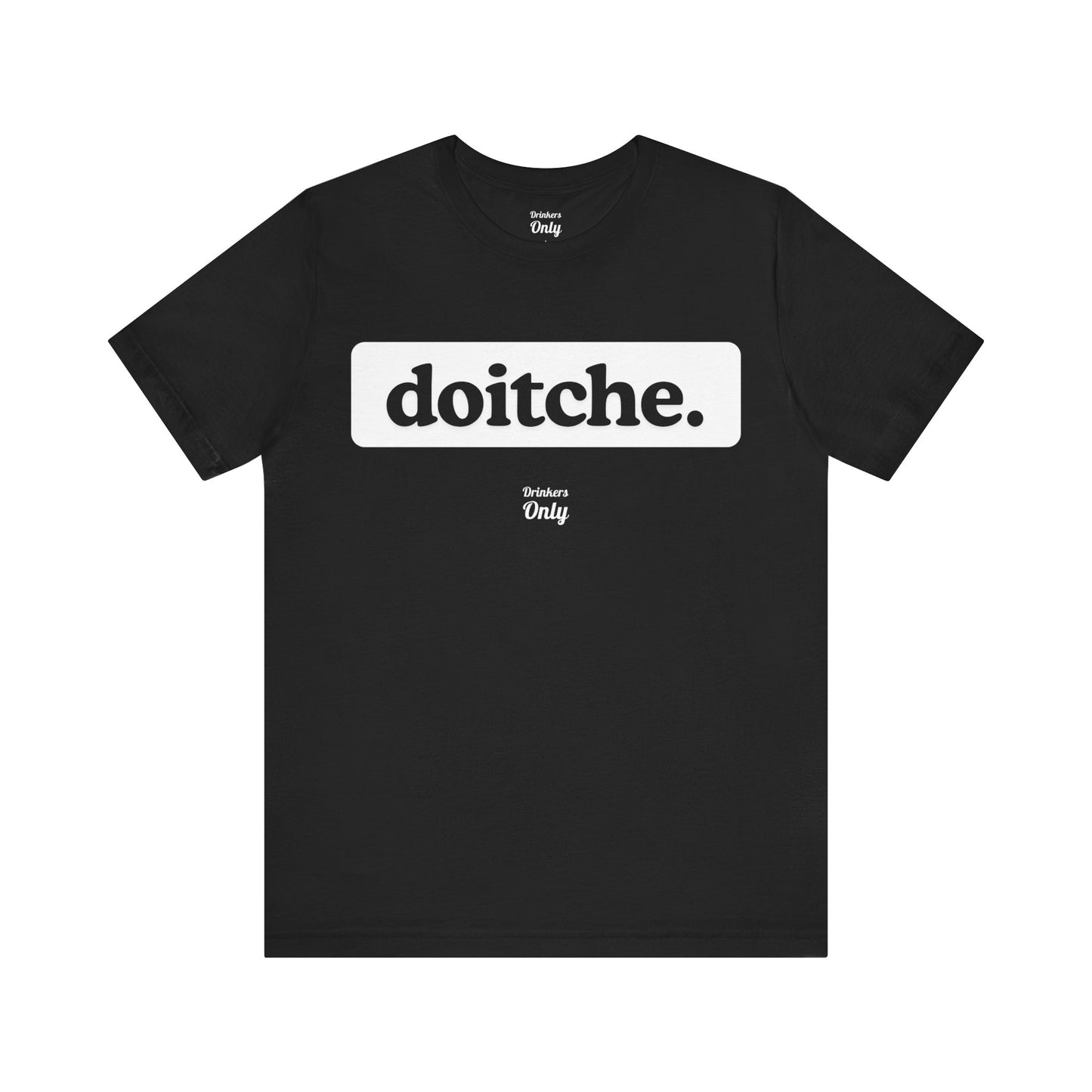 Doitche T-Shirt