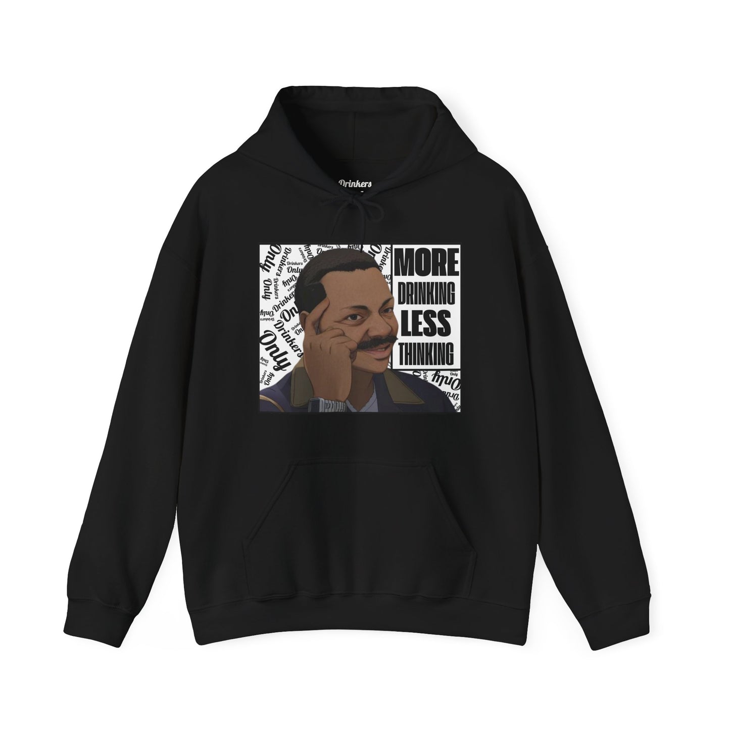 More Drinking Hooded Sweatshirt