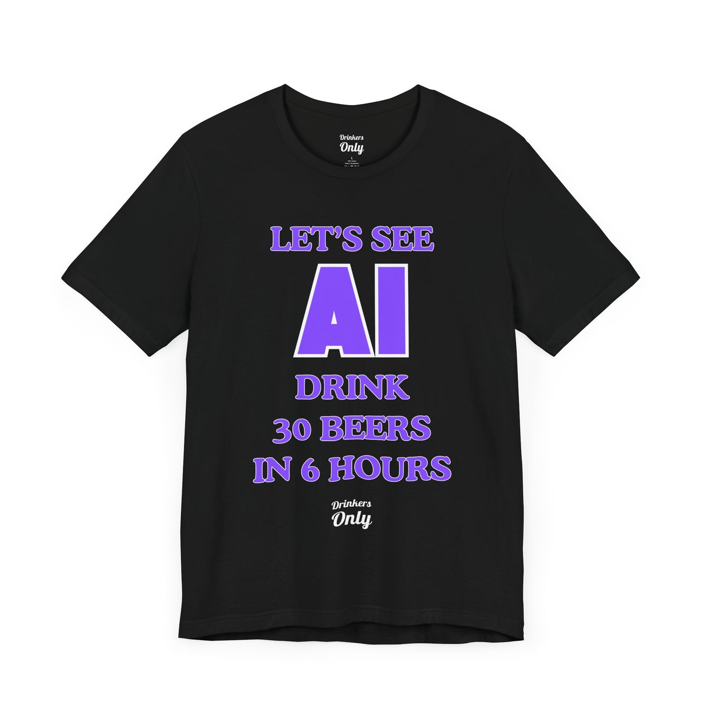 AI 30 Beers T-Shirt