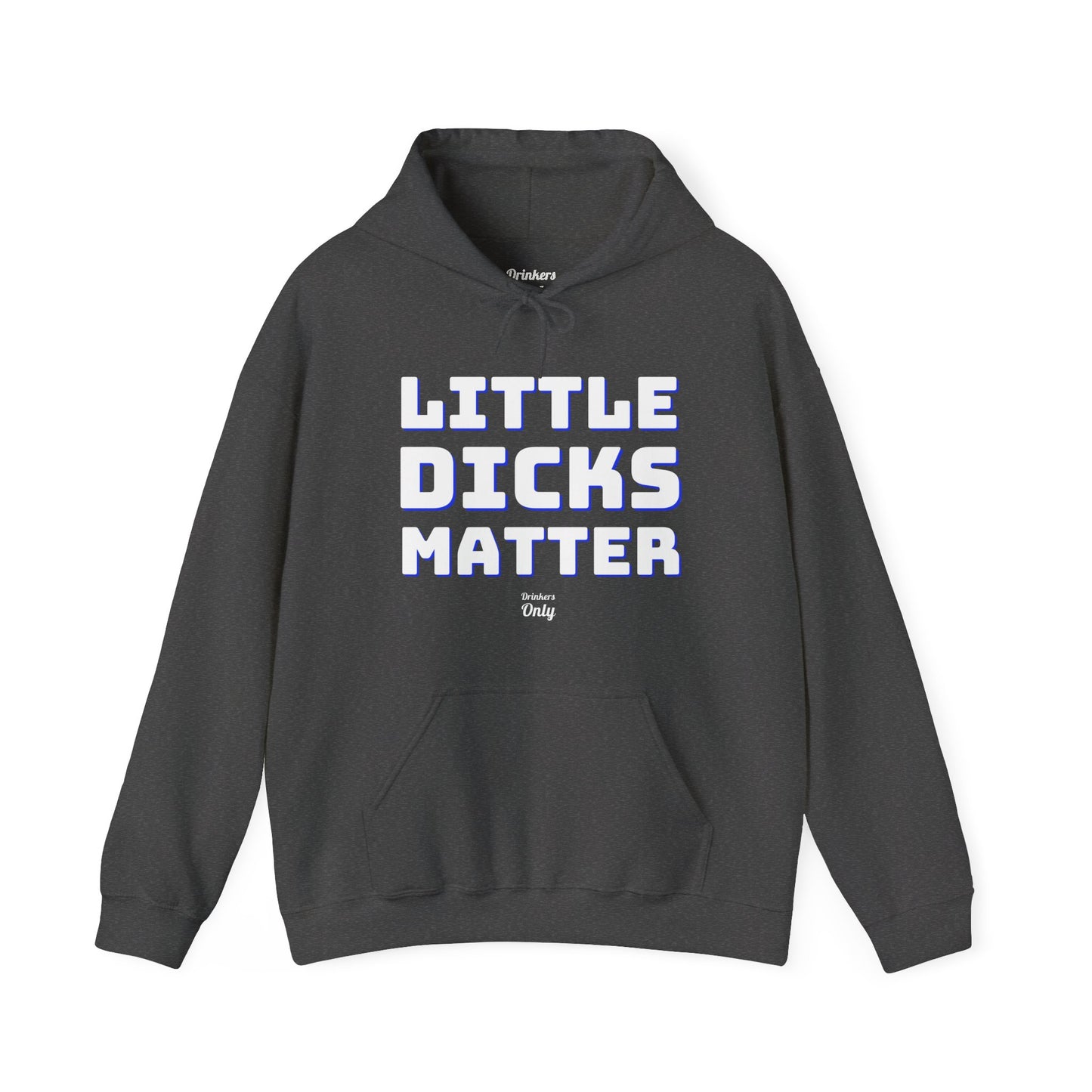 Little Dicks Hooded Sweatshirt