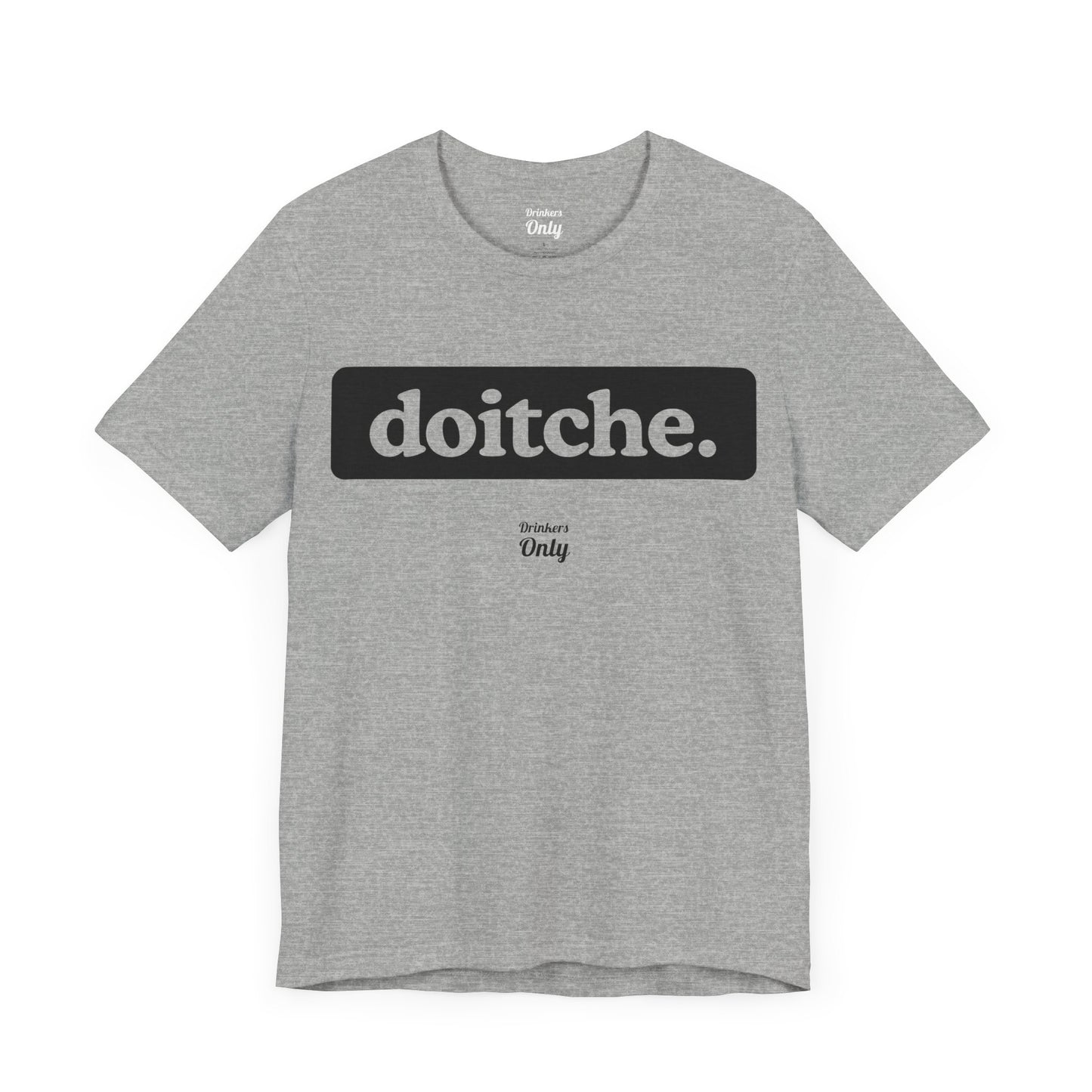 Doitche T-Shirt