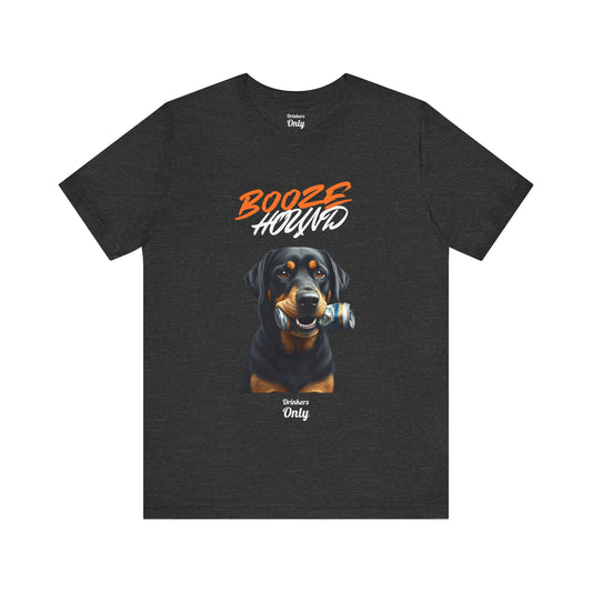 Booze Hound T-Shirt