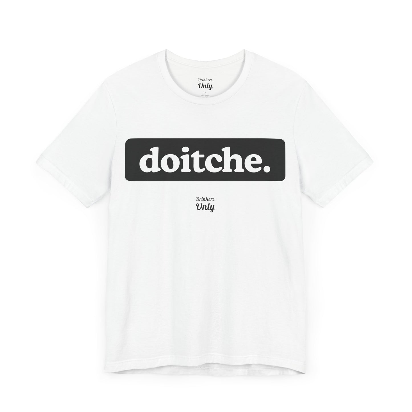 Doitche T-Shirt