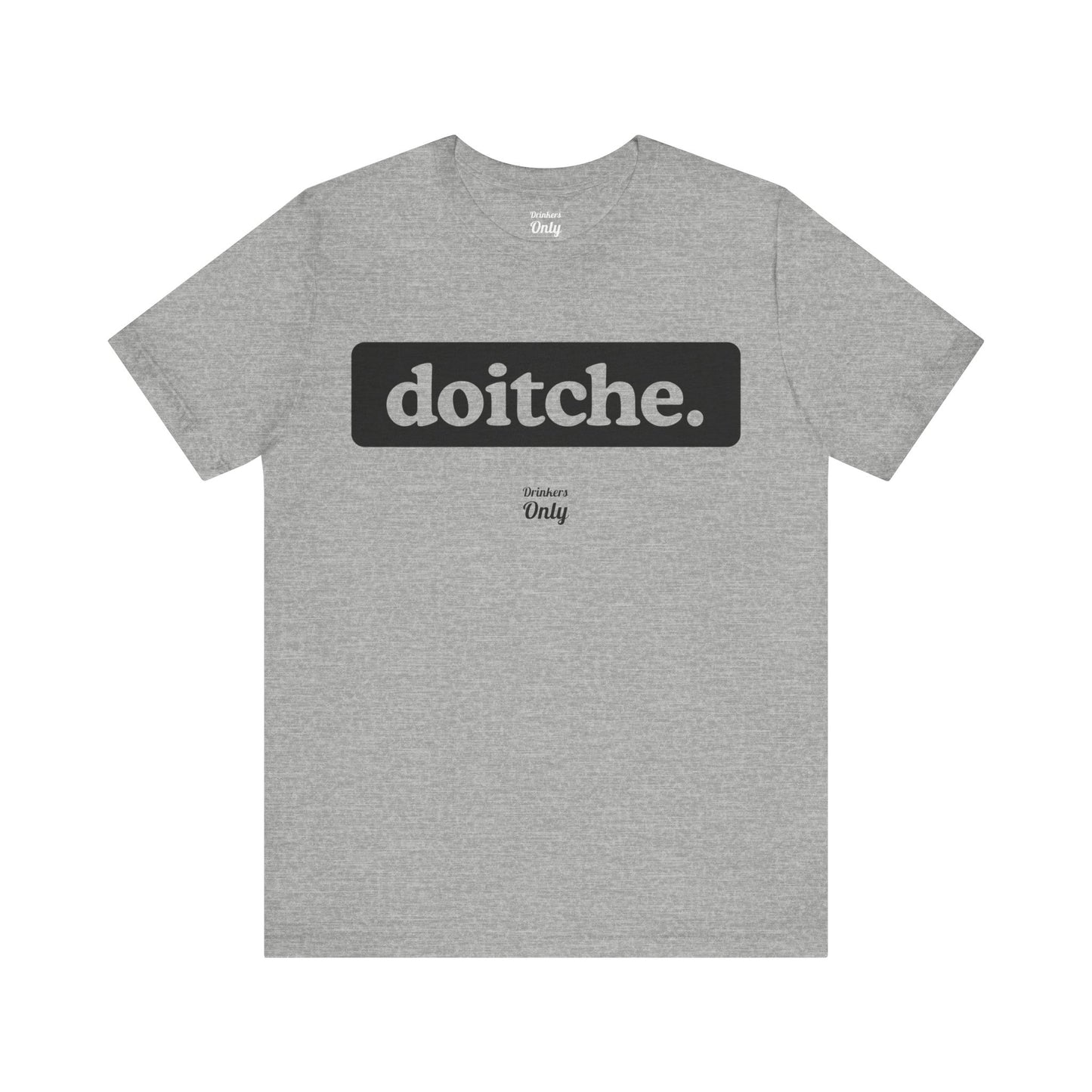 Doitche T-Shirt