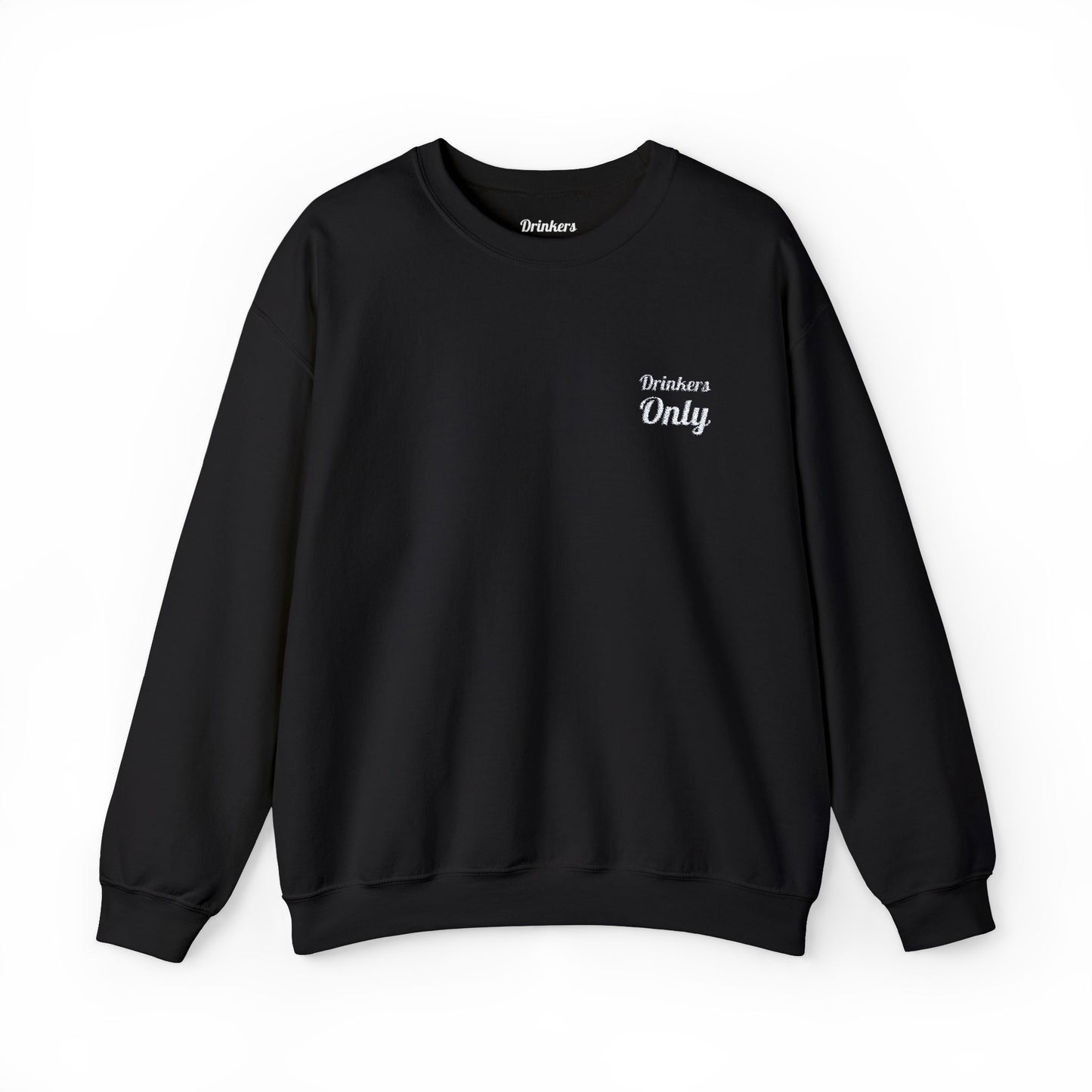 Drinkers Only Crewneck Sweatshirt