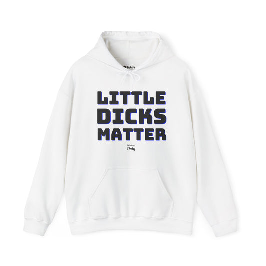 Little Dicks Hooded Sweatshirt