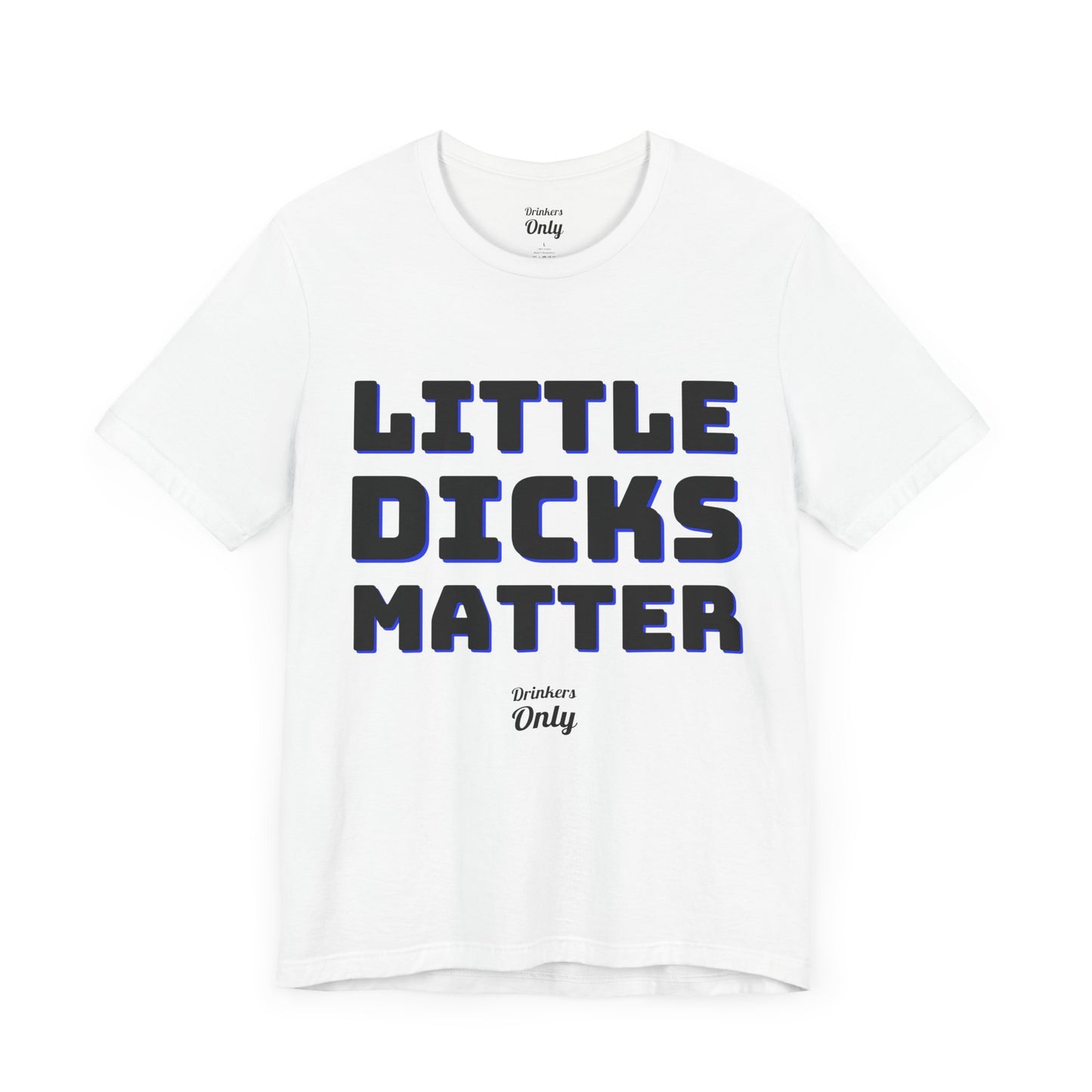 Little Dicks T-Shirt