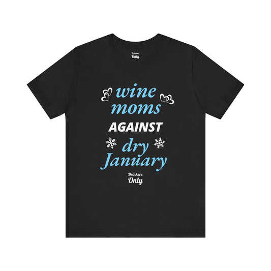 Wine Moms T-Shirt