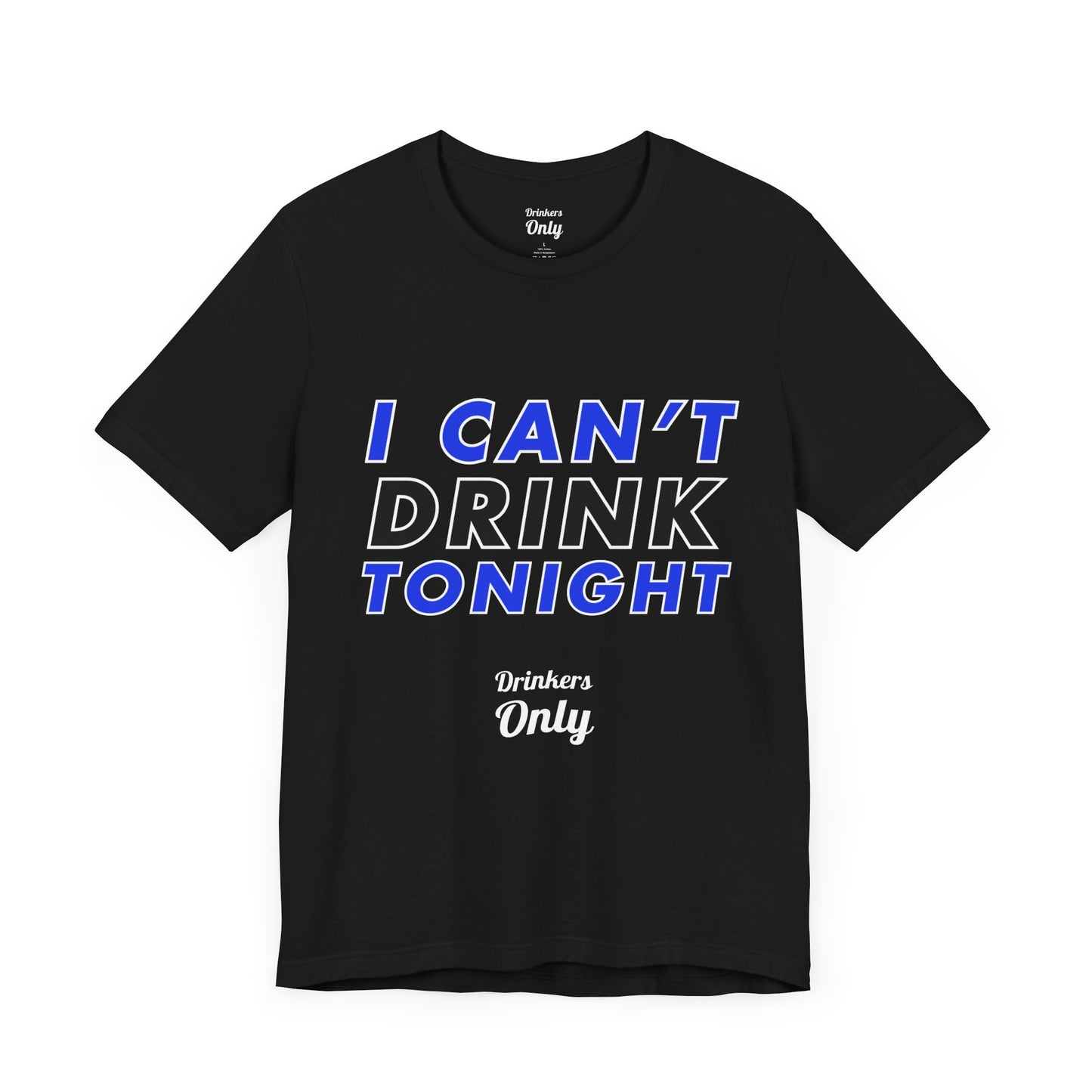 Drink Tonight T-Shirt