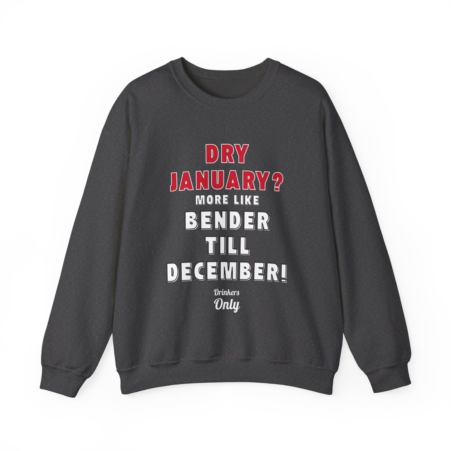 Bender Till December Crewneck Sweatshirt