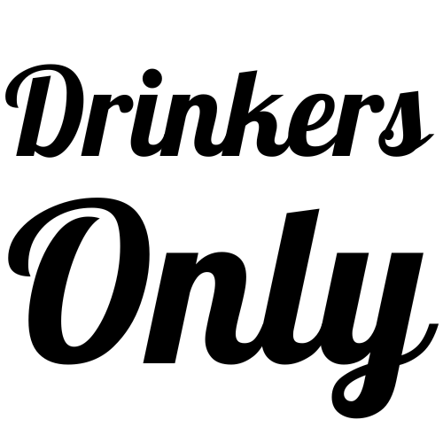 Drinkers Only